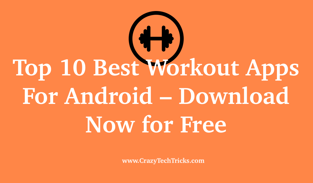Best Workout Apps For Android