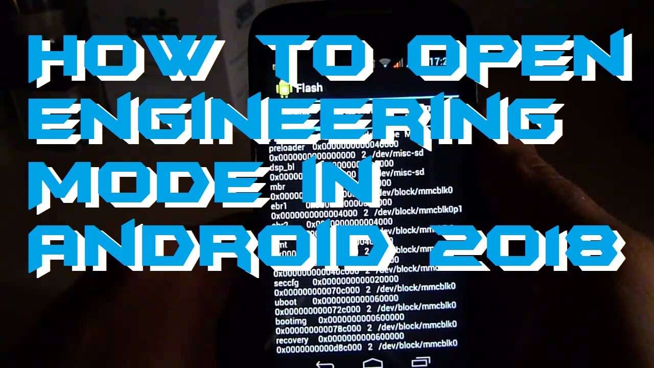 How to Open Engineering Mode in Android 2018
