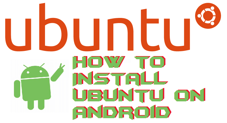 How to Install Ubuntu on Android - Install Ubuntu touch on Android