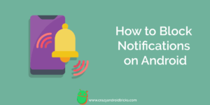 How to Block Notifications on Android