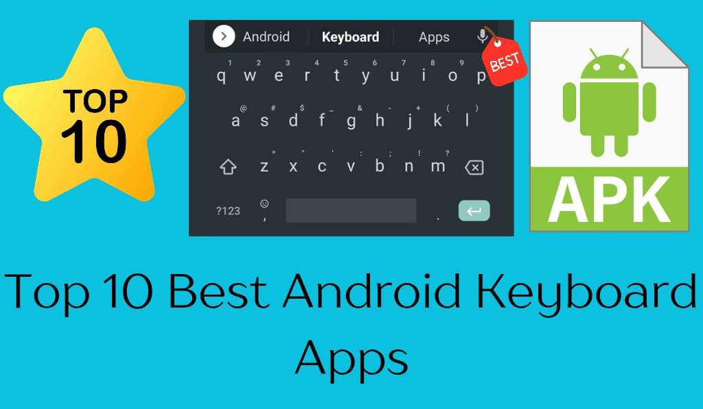 Top 10 Best Android Keyboard Apps 1