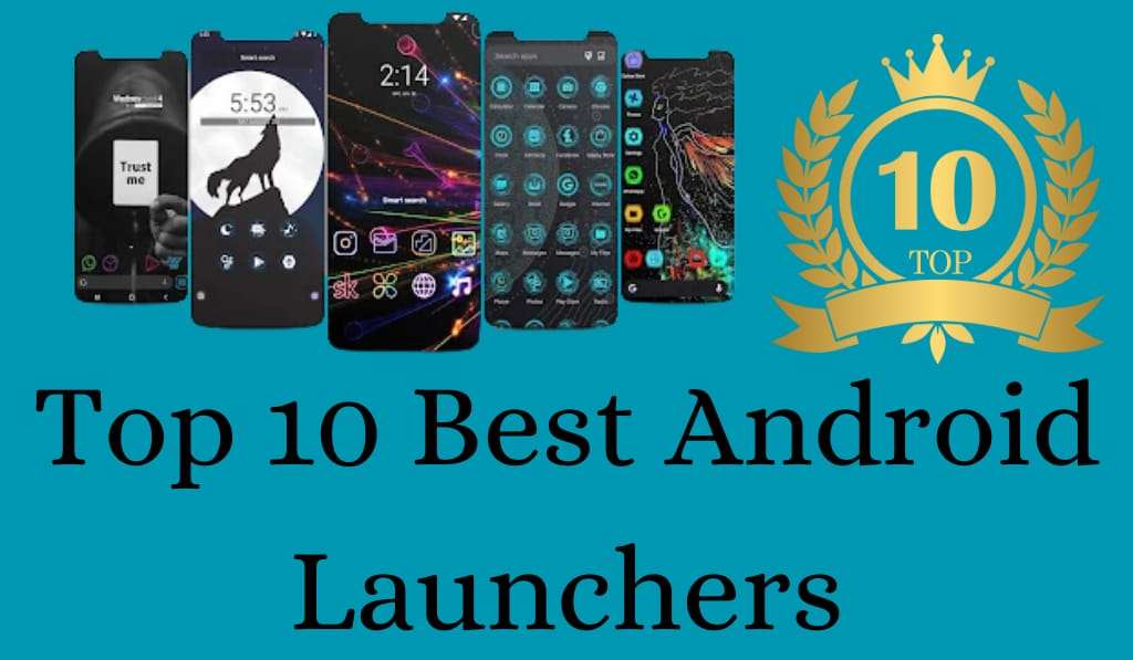 Top 10 Best Android Launchers 1