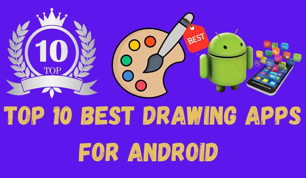 Top 10 Best Drawing Apps for Android 1