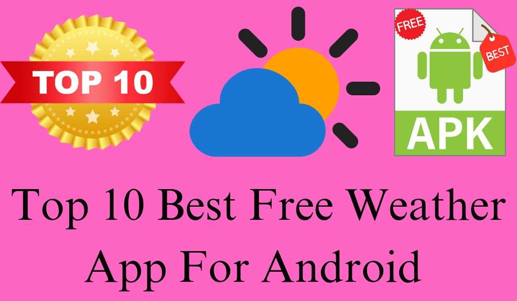 Top 10 Best Free Weather App For Android 1