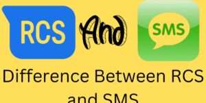 Difference Between RCS and SMS – Which One Is Better for Android Users