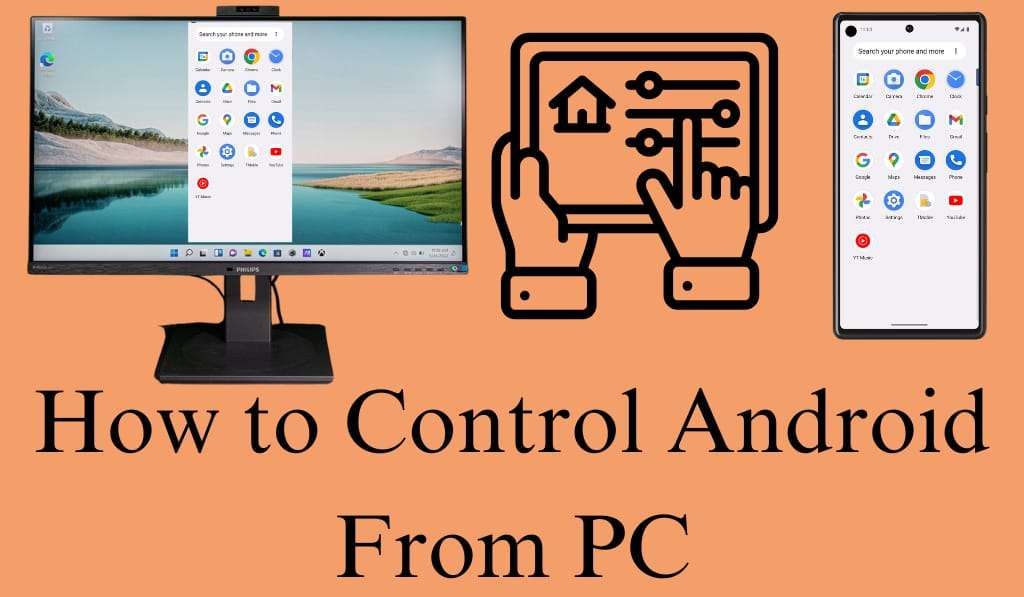 How to Control Android from PC - Best 2 Methods 1 How to Control Android from PC - Best 2 Methods 1