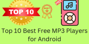 Top 10 Best Free MP3 Players for Android