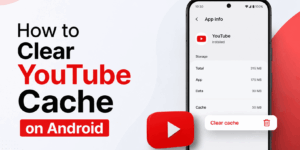 How to Clear YouTube Cache on Android