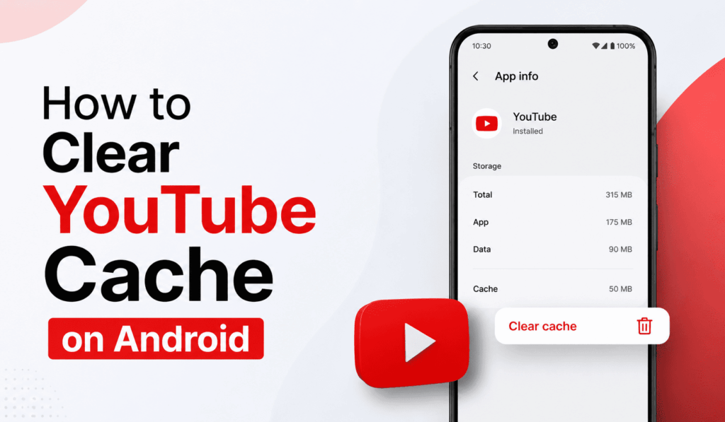 How to Clear YouTube Cache on Android