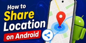 How to Share Location on Android
