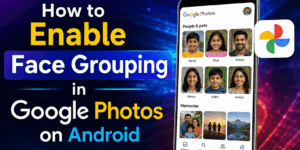 How to Enable Face Grouping in Google Photos on Android