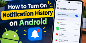 How to Turn On Notification History on Android
